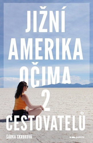 Kniha Jižní Amerika očima 2 cestovatelů