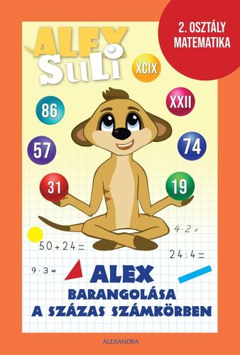 Kniha Alex barangolása a százas számkörben - Tímea Józsa