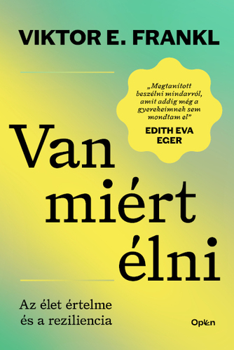 Van miért élni - Frankl Viktor E