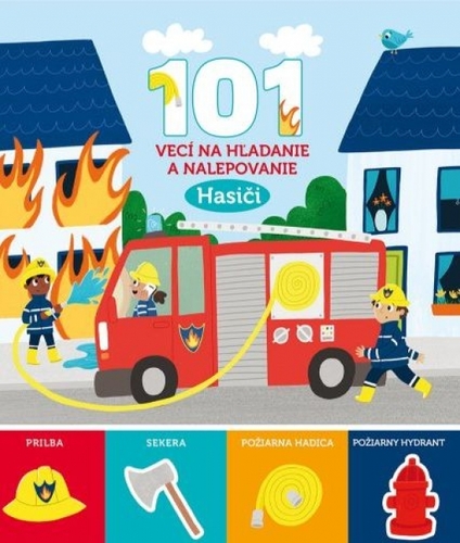 Kniha Hasiči - 101 vecí na hľadanie a nalepovanie