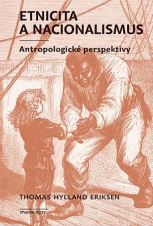 Kniha Etnicita a nacionalismus - Eriksen Thomas Hylland