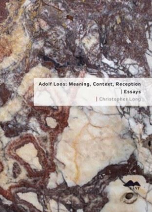 Kniha Adolf Loos: Meaning, Context, Reception / Essays - Christopher Long