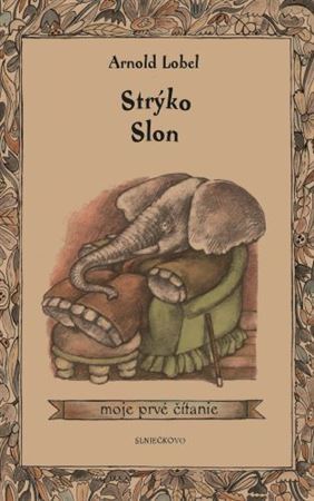 Strýko Slon - Arnold Lobel