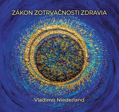 Kniha Zákon zotrvačnosti zdravia