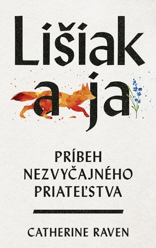 Kniha Lišiak a ja: Príbeh nezvyčajného priateľstva