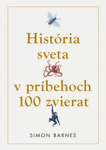 Kniha História sveta v príbehoch 100 zvierat
