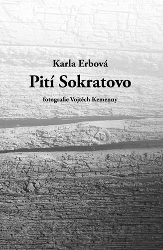 Pití Sokratovo - Karla Erbová