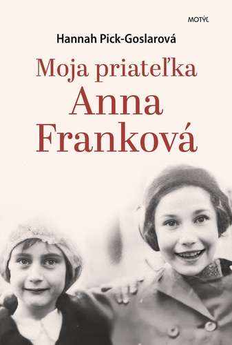Kniha Moja priateľka Anna Franková