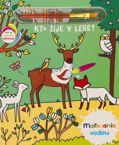 Kniha Maľovanie vodou - Kto žije v lese?