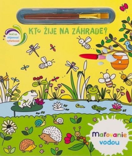 Kniha Maľovanie vodou - Kto žije na záhrade?