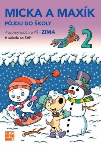 Kniha Zima - Micka a Maxík idú do školy PZ
