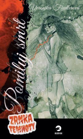 Kniha Pomiluj smrt - Zrnka temnoty 10