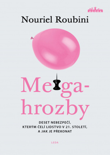 Megahrozby - Nouriel Roubini,Aleš Valenta