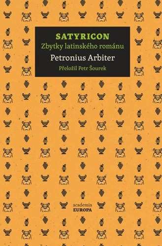 Satyricon - Petronius Arbiter,Petr Šourek
