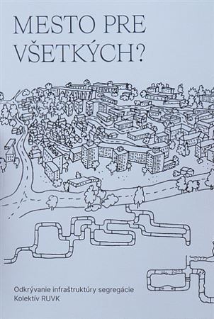 Kniha Mesto pre všetkých?