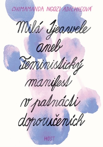 Kniha Milá Ijeawele aneb Feministický manifest v patnácti doporučeních - Chimamanda Ngozi Adichie