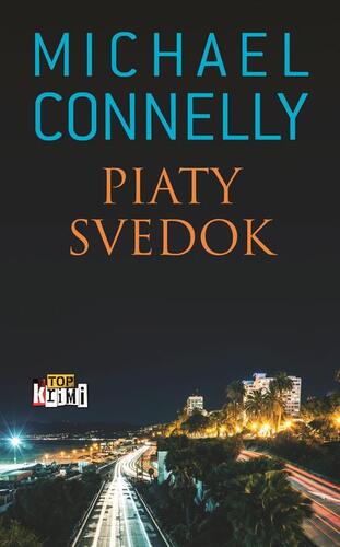 Kniha Piaty svedok - Michael Connelly