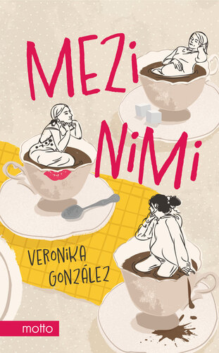 Kniha Mezi nimi - Veronika González