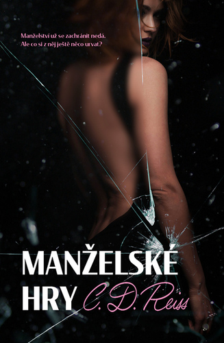 Manželské hry - D. C. Reiss