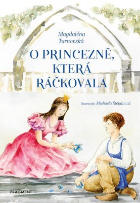 Kniha O princezně, která ráčkovala - Zdeněk Rytíř