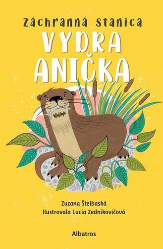 Kniha Záchranná stanica: Vydra Anička - Zuzana Štelbaská
