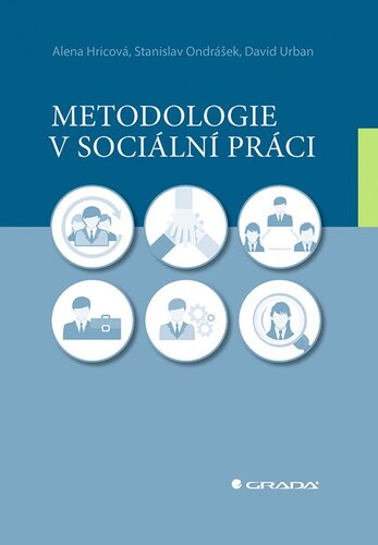 Metodologie v sociální práci - Kolektív autorov
