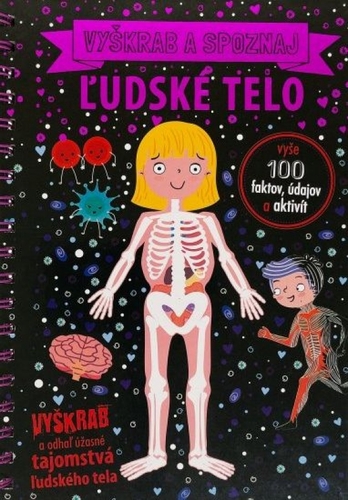 Kniha Ľudské telo - vyškrab a spoznaj