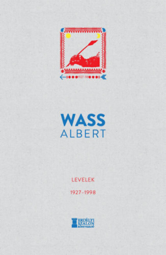 Levelek 1927-1998 - Albert Wass