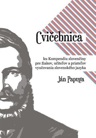 Cvičebnica ku Kompendiu slovenčiny - Ján Papuga