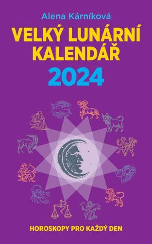 Kniha Velký lunární kalendář 2024 aneb Horoskopy pro každý den