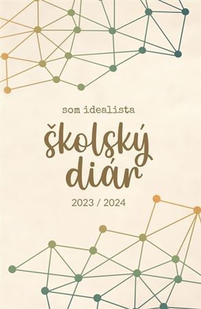 Kniha Som idealista: Školský diár 2023/2024