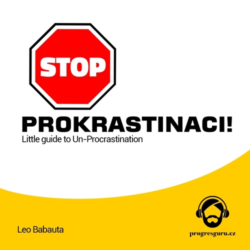 Kniha Progres Guru Stop prokrastinaci