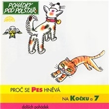 Kniha SUPRAPHON a.s. Proč se pes hněvá na kočku a 7 dalších pohádek