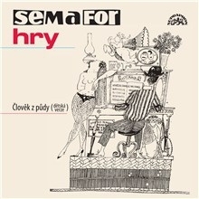 Kniha SUPRAPHON a.s. Semafor Hry Člověk z půdy