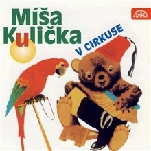 Kniha SUPRAPHON a.s. Míša Kulička v cirkuse