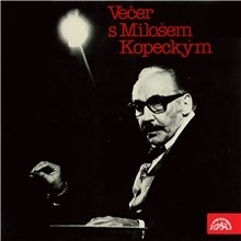 Kniha SUPRAPHON a.s. Večer s Milošem Kopeckým