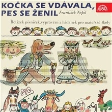 SUPRAPHON a.s. Kočka se vdávala, pes se ženil