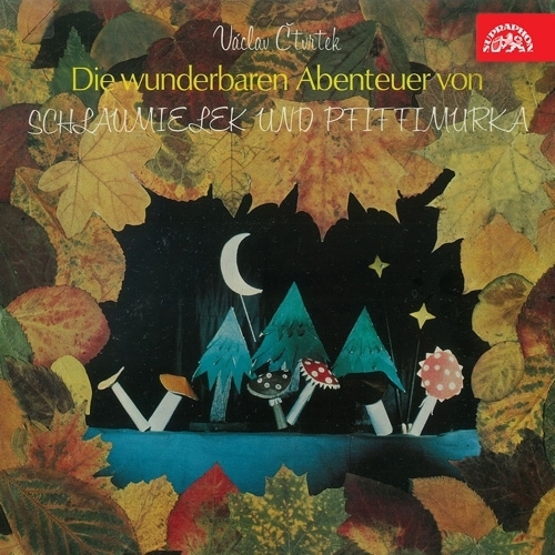 Kniha SUPRAPHON a.s. Die wunderbaren Abenteuer von Schlaumilek und Pfiffimurka