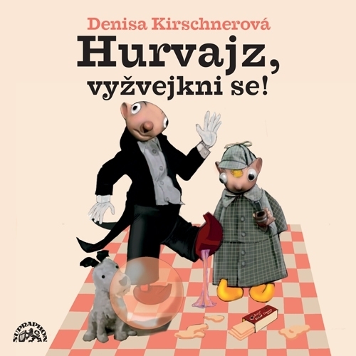 Kniha SUPRAPHON a.s. Hurvajz, vyžvejkni se!