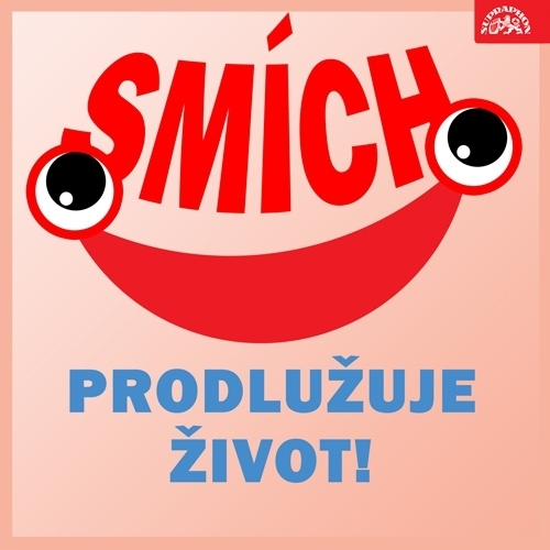 Kniha SUPRAPHON a.s. Smích prodlužuje život!