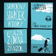 Ikar Storočný starček, ktorý vyliezol z okna a zmizol