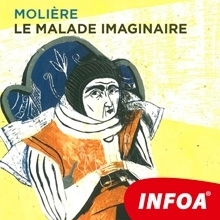 Kniha Infoa Le malade imaginaire (FR)