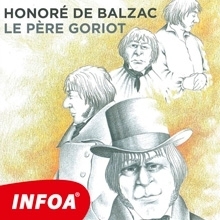 Kniha Infoa Le Pere Goriot (FR)