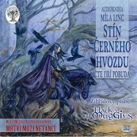 Straky na vrbě Stín Černého hvozdu
