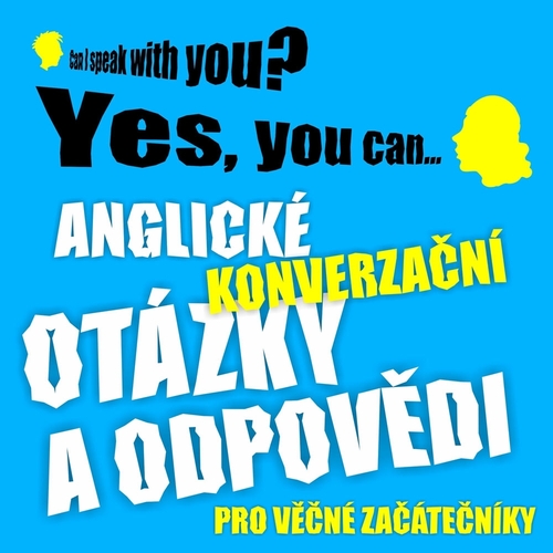 Kniha Ludvík Richard Anglické konverzacˇní otázky a odpoveˇdi pro veˇcˇné zacˇátecˇníky