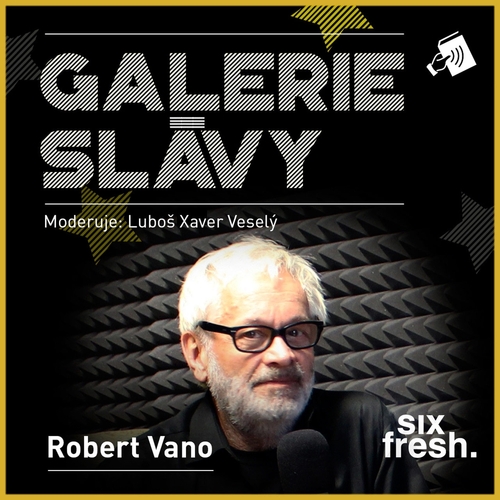 Six Fresh s.r.o. Galerie slávy - Robert Vano