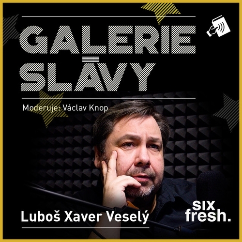 Kniha Six Fresh s.r.o. Galerie slávy - Luboš Xaver Veselý