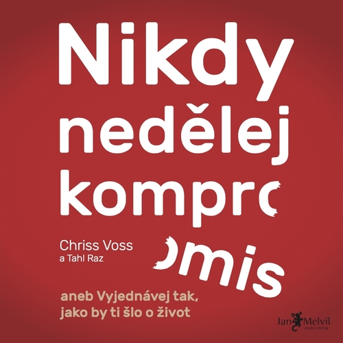 Kniha Jan Melvil Publishing Nikdy nedělej kompromis