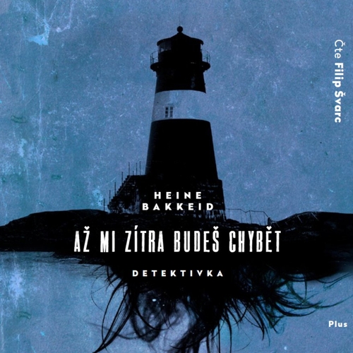 Kniha Nakladatelství Plus Až mi zítra budeš chybět