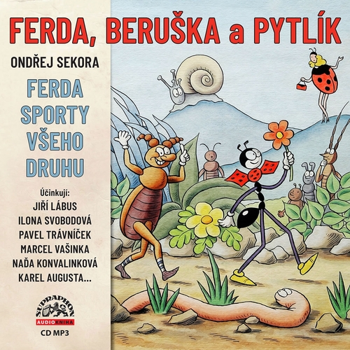 SUPRAPHON a.s. Ferda, Beruška a Pytlík & Ferda sporty všeho druhu